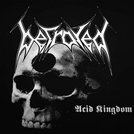 Betrayed (GER) : Acid Kingdom